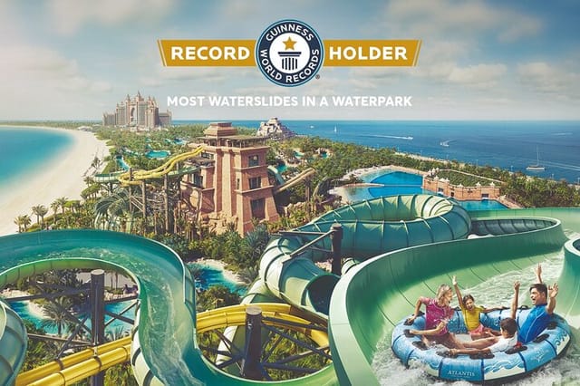 Atlantis Aquaventure Guinness World Record Holder "Most Waterslides in a Waterpark"